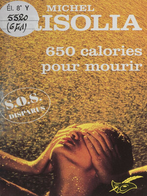 cover image of 650 calories pour mourir